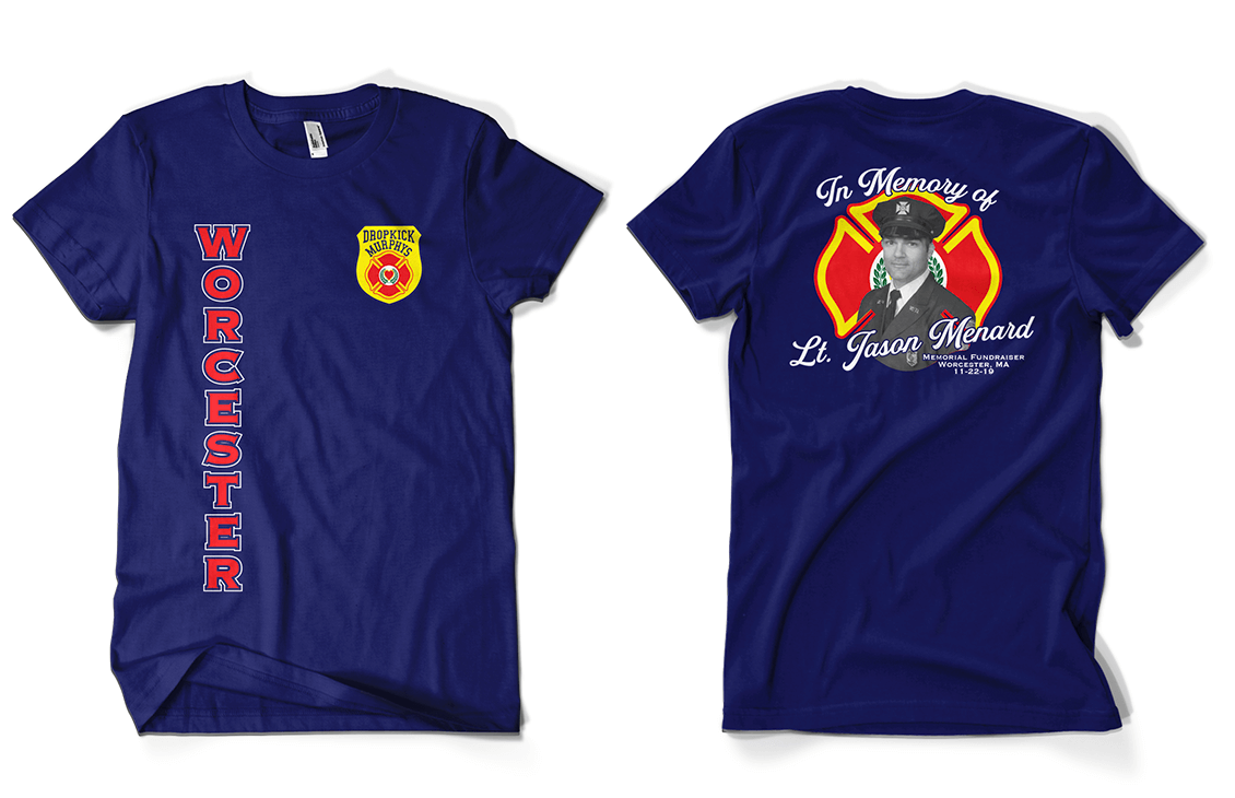 Worcester Firefighter Lt Menard Benefit Shirt Dropkick Murphys