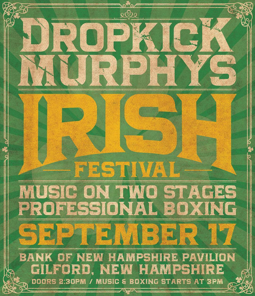 | Dropkick Murphys Irish Festival in Gilford, NH