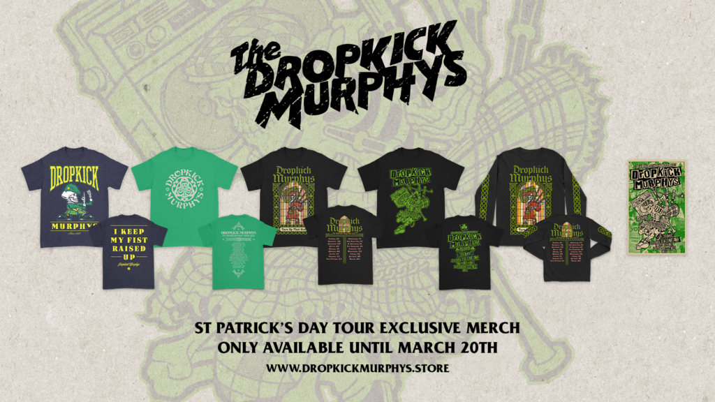 St. Patrick's Day Tour Exclusive Merch Only Available Until March 20th